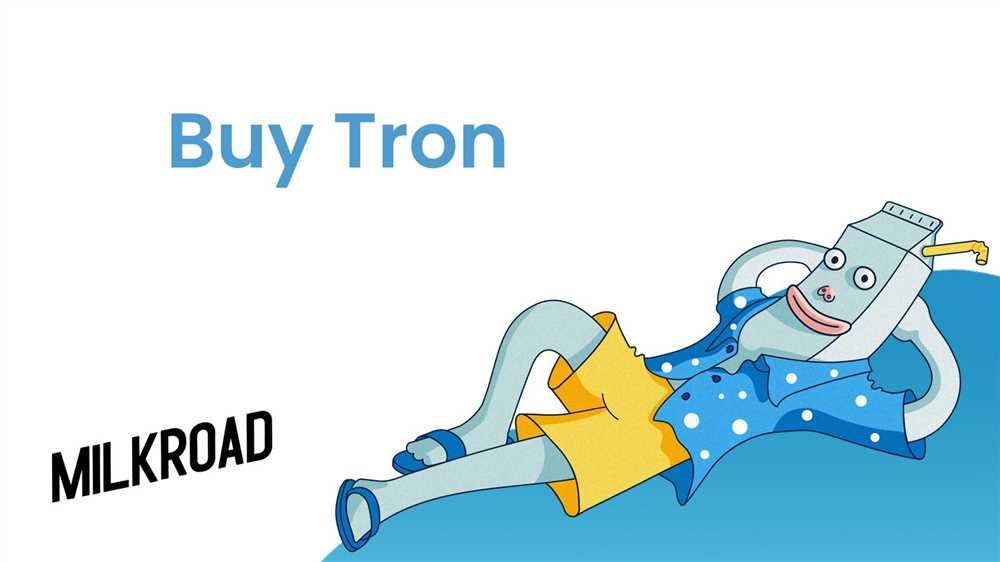 A Comprehensive Tutorial on Purchasing Tron (TRX) and Becoming a Part of the Cryptocurrency Revolution