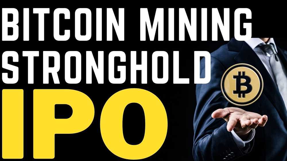 An In-Depth Analysis of Stronghold Digital Mining IPO: Exploring its Potential
