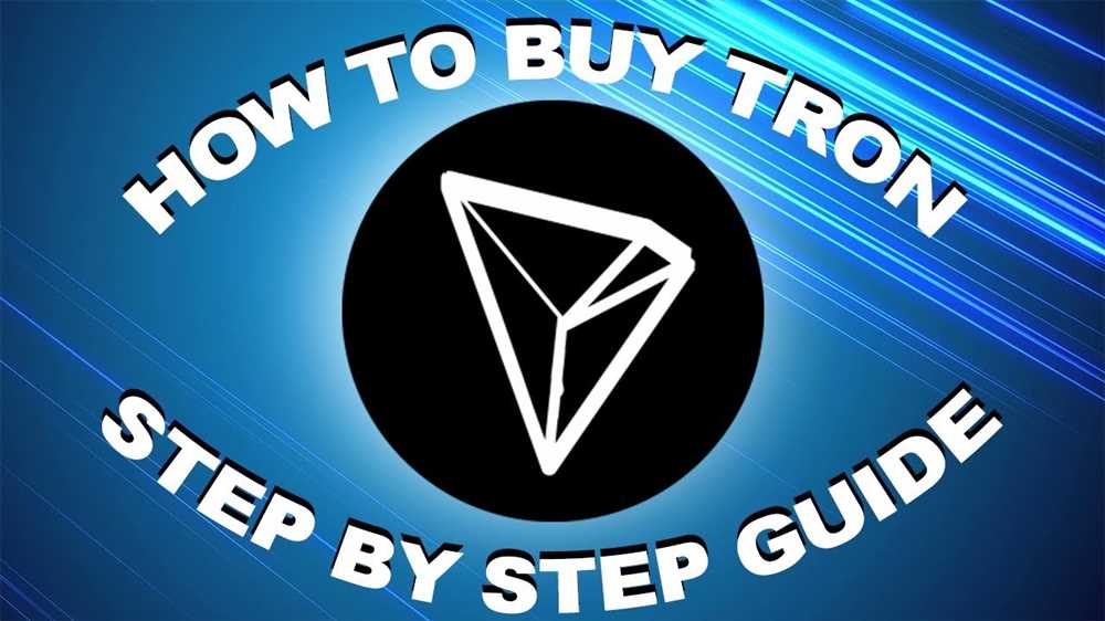 A Comprehensive Guide on How to Acquire Tron Coin: Step-by-Step Instructions for Buying TRX