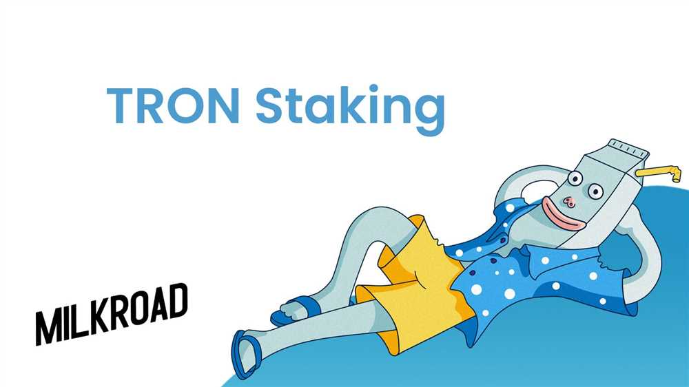 Benefits of Staking TRX