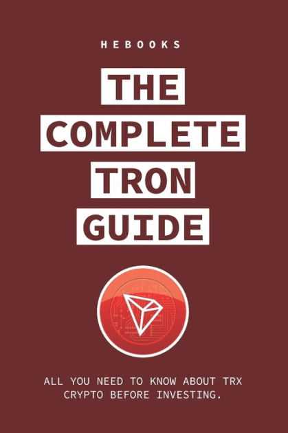 Tron: A Complete Overview of the Cryptocurrency Dominating the Market
