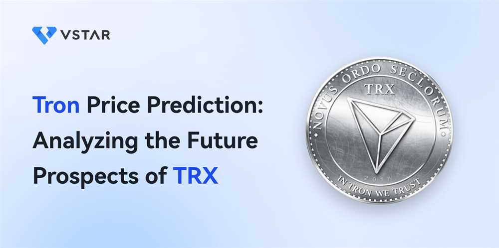 Market Analysis and Trends: Tron Price Prediction