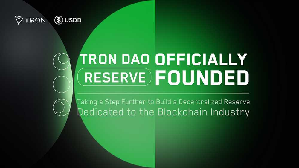 Benefits of the Tron DAO Reserve