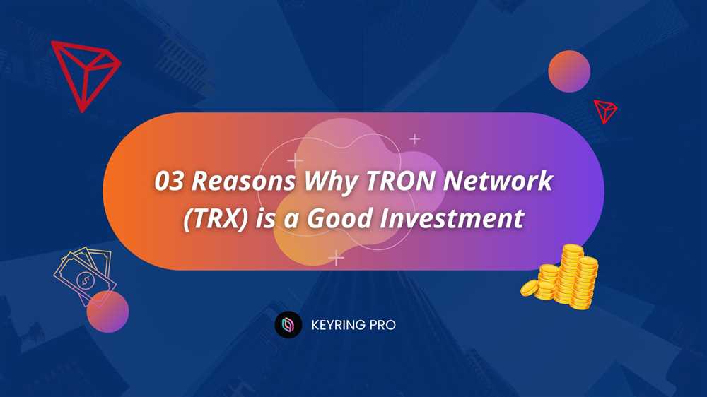 Maximizing the Benefits of Tron: A Guide to Acquiring and Utilizing Tron Tokens
