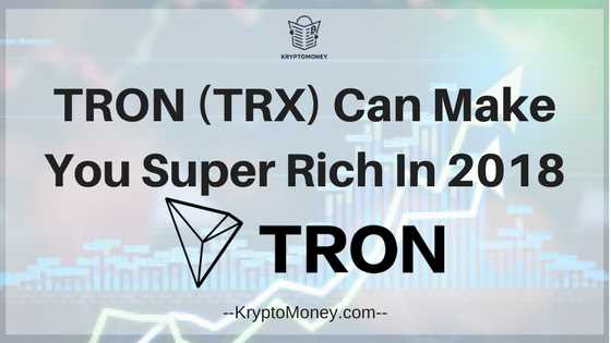 The Reasons Why Tron TRX Emerges as the Most Promising Cryptocurrency in 2018